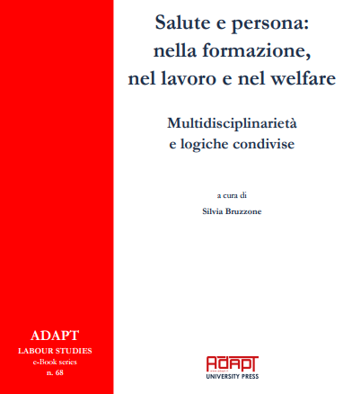 Salute e persona: nella formazione, nel lavoro e nel welfare