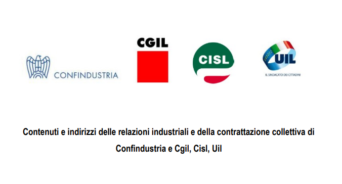 Contenuti e indirizzi delle relazioni industriali e della contrattazione collettiva di Confindustria e Cgil, Cisl, Uil (Patto della Fabbrica)