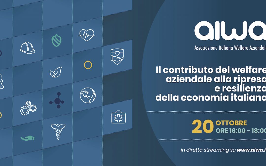 Il contributo del welfare aziendale alla ripresa e resilienza dell’economia italiana