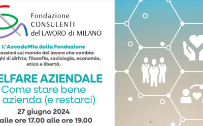 WELFARE AZIENDALE: come stare bene in azienda (e restarci)